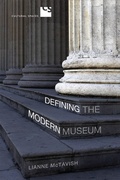Cover: Defining the Modern Museum - University of Toronto Press