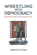 Cover: Wrestling with Democracy - University of Toronto Press