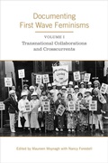 Cover: Documenting First Wave Feminisms - University of Toronto Press