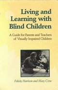 Cover: Living and Learning with Blind Children - University of Toronto Press