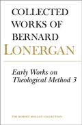 Cover: Early Works on Theological Method 3 - University of Toronto Press