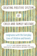 Cover: Creating Positive Systems of Child and Family Welfare - University of Toronto Press