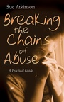 Cover: Breaking the Chains of Abuse - Lion Books