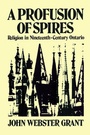 Cover: A Profusion of Spires - University of Toronto Press
