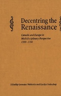 Cover: Decentring the Renaissance - University of Toronto Press