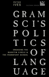 Enlarge image Cover: Gramsci's Politics of Language - University of Toronto Press