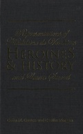 Cover: Heroines and History - University of Toronto Press