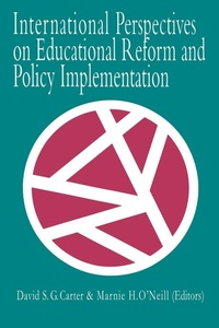 Enlarge image Cover: International Perspectives On Educational Reform And Policy Implementation - Routledge Falmer