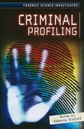Cover: Criminal Profiling - Cavendish Square Publishing