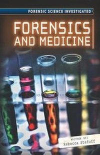 Enlarge image Cover: Forensics and Medicine - Cavendish Square Publishing