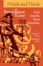 Cover: Words and Deeds in Renaissance Rome - University of Toronto Press