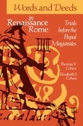 Cover: Words and Deeds in Renaissance Rome - University of Toronto Press