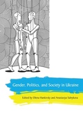 Cover: Gender, Politics and Society in Ukraine - University of Toronto Press