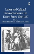 Cover: Letters and Cultural Transformations in the United States, 1760-1860 - Routledge