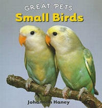 Enlarge image Cover: Small Birds - Cavendish Square Publishing