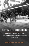 Cover: Citizen Docker - University of Toronto Press