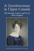 Cover: A Gentlewoman in Upper Canada - University of Toronto Press