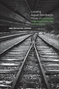 Abbildung von: Locating August Strindberg's Prose - University of Toronto Press