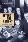 Cover: Beyond the Nation? - University of Toronto Press