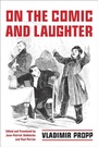 Cover: On the Comic and Laughter - University of Toronto Press