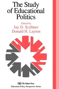 Enlarge image Cover: The Study Of Educational Politics - Routledge Falmer