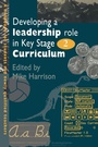 Cover: Developing A Leadership Role Within The Key Stage 2 Curriculum - Routledge Falmer