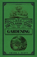 Cover: The Classic Guide to Gardening - Amberley Publishing