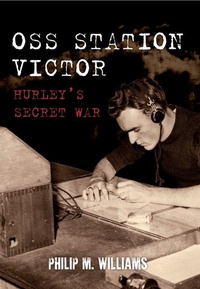 Enlarge image Cover: OSS Station Victor - Amberley Publishing