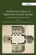 Cover: Architectural Space in Eighteenth-Century Europe - Routledge