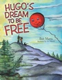 Cover: Hugo's Dream to Be Free - Inspiring Voices