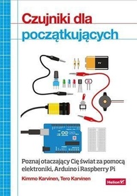 Abbildung von: Czujniki dla pocz?tkuj?cych. Poznaj otaczaj?cy Ci? ?wiat za pomoc? elektroniki, Arduino i Raspberry Pi - Helion