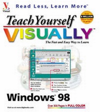 Enlarge image Cover: Teach Yourself Windows 98 Visually - Hungry Minds Inc,U.S.