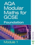 Cover: AQA Modular Maths: Modular 1 Foundation - Nelson Thornes Ltd