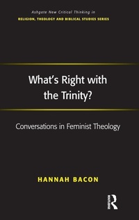 Enlarge image Cover: What's Right with the Trinity? - Routledge