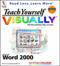 Enlarge image Cover: Teach Yourself Microsoft Word 2000 Visually - Hungry Minds Inc,U.S.
