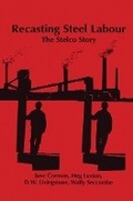 Cover: Recasting Steel Labour - Fernwood Publishing Co Ltd