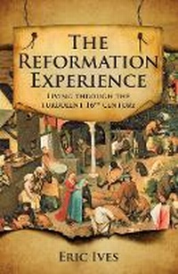 Enlarge image Cover: The Reformation Experience - Lion Books