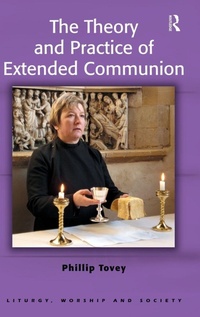 Enlarge image Cover: The Theory and Practice of Extended Communion - Routledge