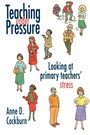 Cover: Teaching Under Pressure - Routledge Falmer