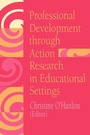 Cover: Professional Development Through Action Research - Routledge Falmer