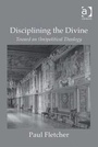 Cover: Disciplining the Divine - Ashgate Publishing Limited