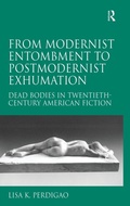 Cover: From Modernist Entombment to Postmodernist Exhumation - Routledge