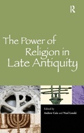 Cover: The Power of Religion in Late Antiquity - Routledge