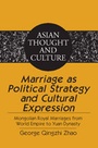Cover: Marriage as Political Strategy and Cultural Expression - Peter Lang Verlag