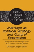 Cover: Marriage as Political Strategy and Cultural Expression - Peter Lang Verlag