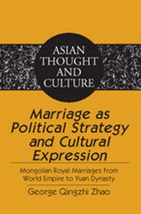 Enlarge image Cover: Marriage as Political Strategy and Cultural Expression - Peter Lang Verlag
