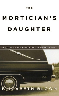 Enlarge image Cover: The Mortician's Daughter - Little, Brown & Company