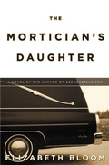 Cover: The Mortician's Daughter - Grand Central Publishing