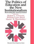 Cover: The Politics Of Education And The New Institutionalism - Routledge Falmer