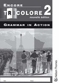 Cover: Encore Tricolore 2 Grammar in Action - Nelson Thornes Ltd